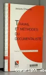 Travail et méthodes du documentaliste