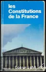 Constitutions de la France (Les)