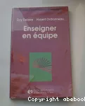 Enseigner en équipe