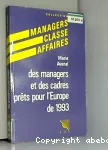 Managers et des cadres prêts pour l'Europe de 1993 (Des)