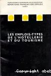 Les emplois-types de l'hôtellerie et du tourisme