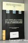 Emplois-types de l'information et de la communication (Les)