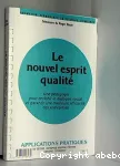 Nouvel esprit qualité (Le)