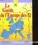 Guide de l'Europe des 12 (Le)