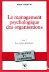 Le management psychologique des organisations