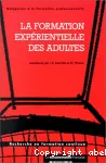 Formation expérientielle des adultes (La)