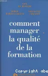 Comment manager la qualité de la formation