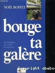 Bouge ta galère