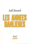 Années banlieues (Les)