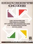 Nouvelles technologies et leurs incidences sur la construction scolaire