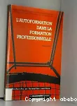 L'autoformation dans la formation professionnelle