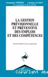 Gestion prévisionnelle et préventive des emplois et des compétences (La)