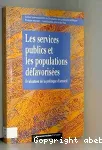 services publics et les populations défavorisées (Les)