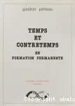 Temps et contretemps en formation permanente