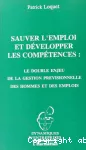 Sauver l'emploi et développer les compétences