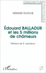 Edouard Balladur et les cinq millions de chômeurs