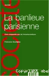 Banlieue parisienne (La)