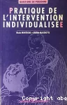 Pratique de l'intervention individualisée