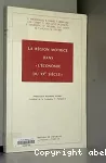 Région motrice dans l'économie du XXè siècle (La)