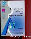 Les obstacles culturels aux apprentissages