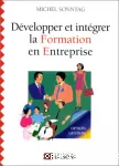 Développer et intégrer la formation en entreprise