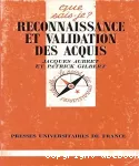 Reconnaissance et validation des acquis