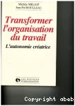 Transformer l'organisation du travail