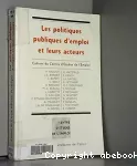 Les politiques publiques d'emploi et leurs acteurs