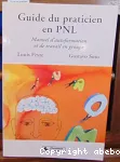 Guide du praticien en PNL