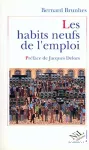 Habits neufs de l'emploi (Les)