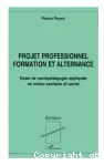 Projet professionnel formation et alternance