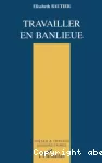 Travailler en banlieue