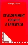 Développement cognitif et entreprise