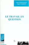 Travail en question (Le)