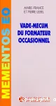 Vade-mecum du formateur occasionnel