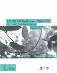 La discrimination à l'embauche sur le marché du travail français