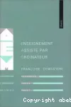 Enseignement assisté par ordinateur (L')