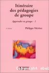 Itinéraire des pédagogies de groupe