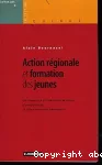 Action régionale et formation des jeunes