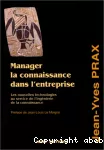 Manager la connaissance dans l'entreprise