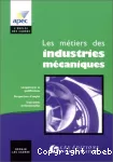 Métiers des industries mécaniques (Les)