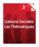 Liaisons sociales : les thématiques