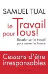 Le travail pour tous!