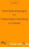 Fonction publique et formation continue en Europe