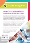 Les métiers du numérique recrutent et recruteront !