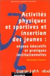 Activités physiques et sportives et insertion des jeunes