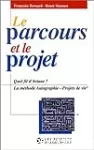 Parcours et le projet quel fil d'Ariane ? (Le)