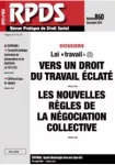 RPDS revue pratique de droit social, n°860 - décembre 2016 - Loi Travail I (dossier)