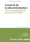 L'acte III de la décentralisation