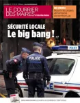 Courrier des maires et des élus locaux, n°313-314 - juin-juillet 2017 - Sécurité locale : le big bang (enquête)